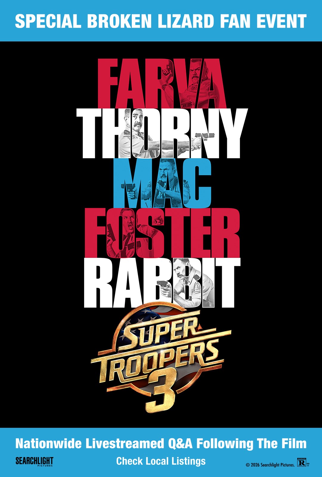 Super Troopers 3: Special Broken Lizard Fan Event