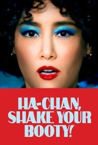 Ha-Chan, Shake Your Booty!